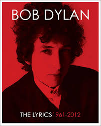 Music: The Lyrics: 1961-2012, Bob Dylan, Simon & Schuster  The Nobel Prize-winning man of many talents and 36 albums has released a book that includes lyrics from his first album to Tempest, (2012). Well-known for changing the lyrics to even his best-loved songs, Dylan has edited the book to reflect the words he uses as he performs them now.