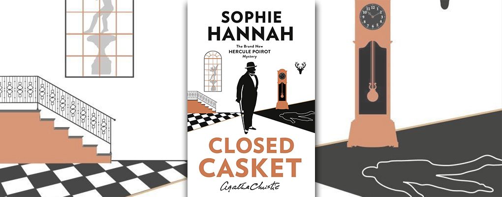 What: Poetry and Poirot: In Conversation with Sophie Hannah  When: 17 - 23 April  Spend the evening with acclaimed crime writer Sophie Hannah as she discusses her new novels, The Monogram Murders and Closed Casket and discover the clues to writing your own twisted mystery with the acclaimed author.